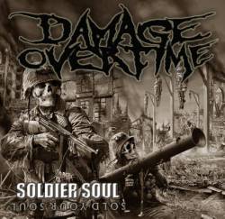 Damage Over Time : Soldier Soul